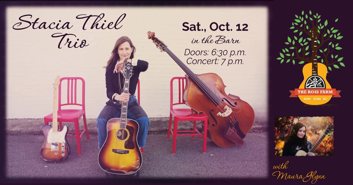 Stacia Thiel Trio, with Maura Glynn, Sat., 10\/12