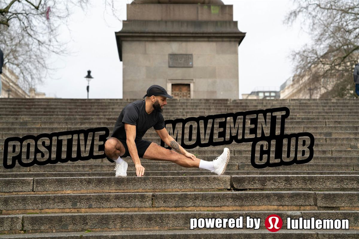 Positive Movement Club - London 7km Run (powered by lululemon)