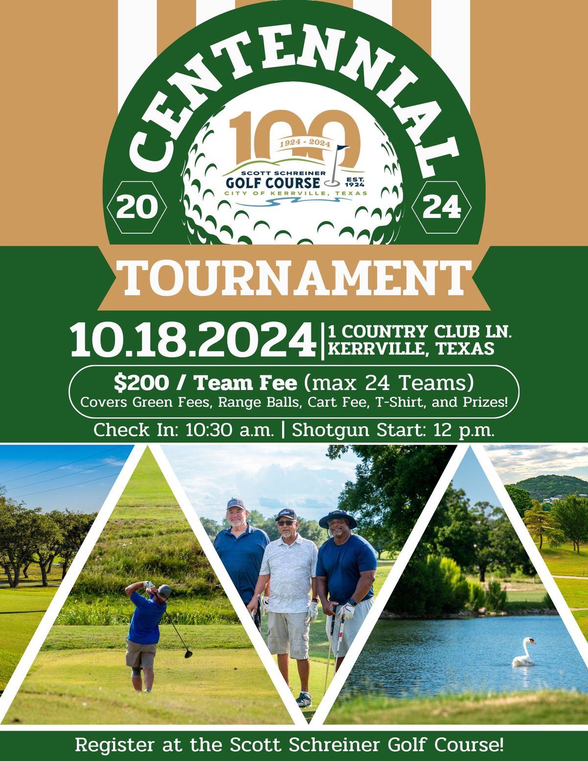 Centennial Tournament at the Scott Schreiner Golf Course