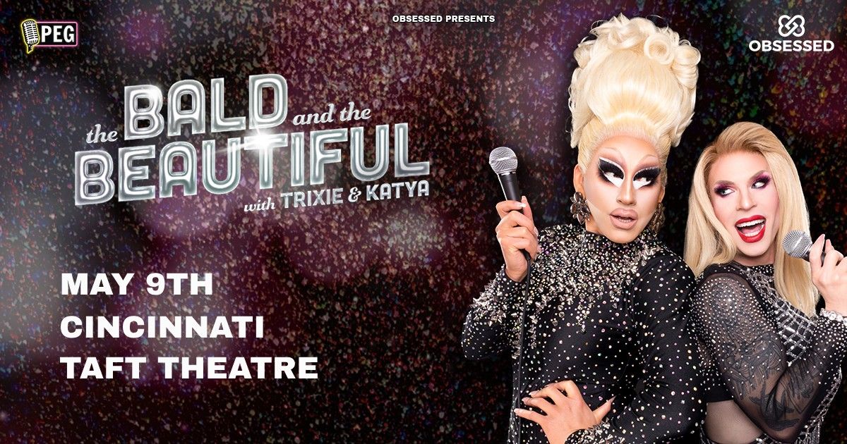 The Bald and The Beautiful LIVE with Trixie & Katya
