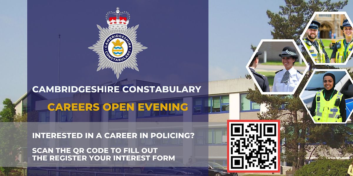 Cambridgeshire Constabulary Careers Open Evening (PA), Cambridgeshire ...