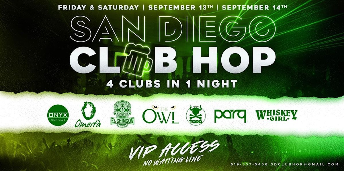 4 CLUBS IN 1 NIGHT SAT. SEP. 14TH