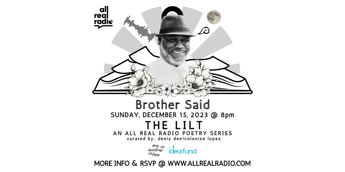 The Lilt: Season 2 FINALE - Episode 6 featuring Brother Said