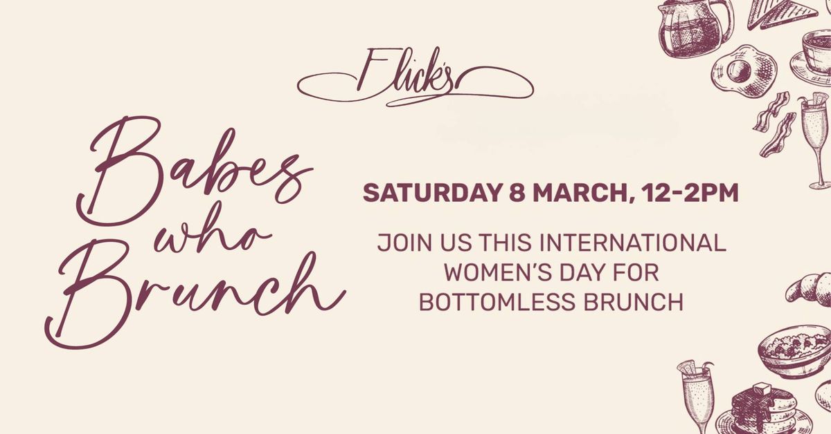 Flick\u2019s International Women\u2019s Day Bottomless Brunch \ud83e\udd42