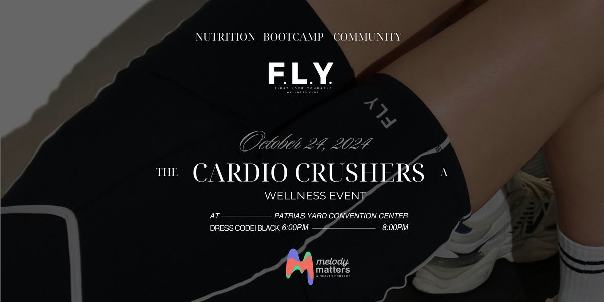 FLY Experience: Cardio Crushers