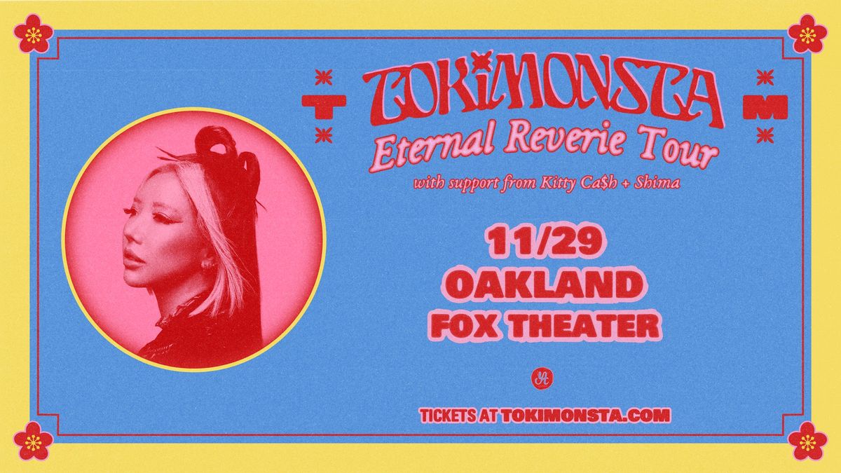 TOKiMONSTA at Fox Theater