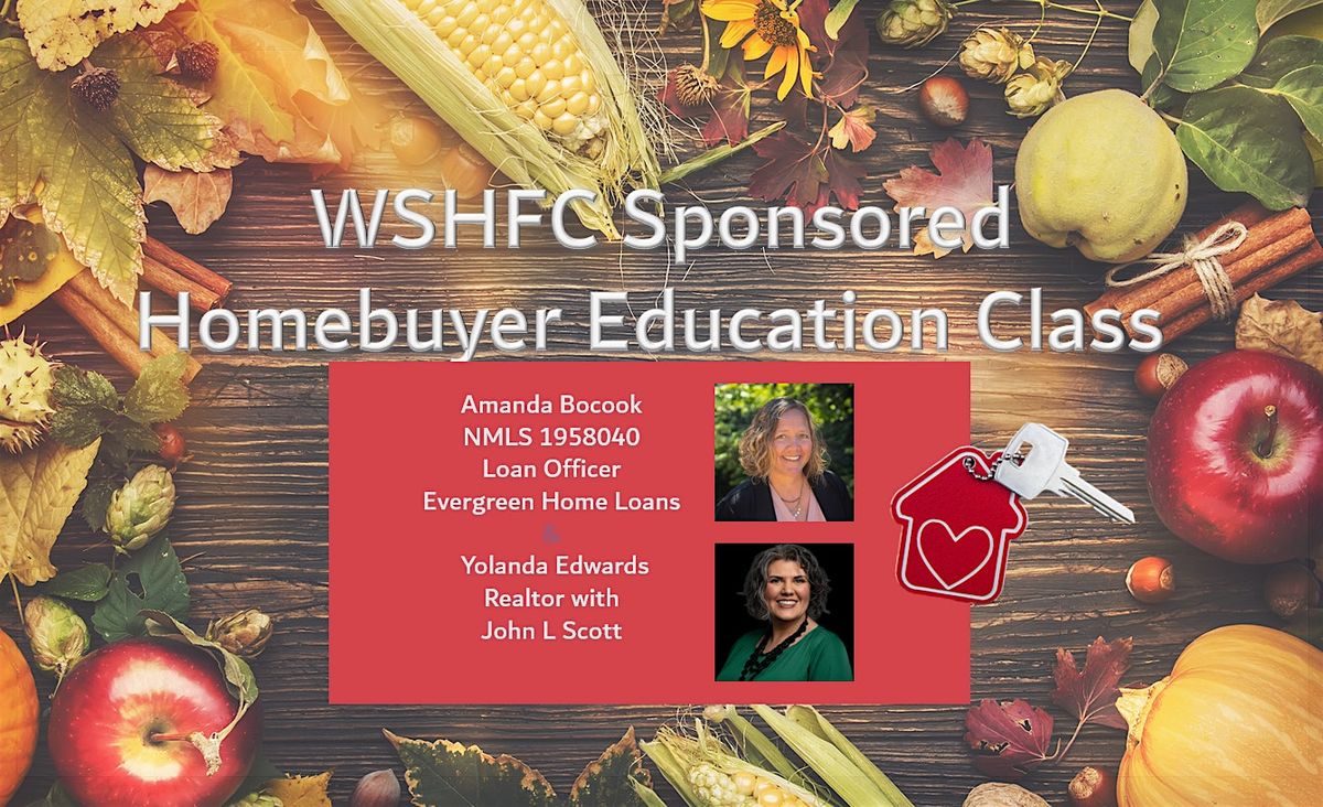 WSHFC  Sponsored Homebuyer Education Class 11.11.24