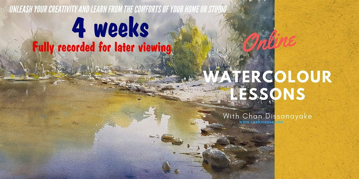 Advancing With Watercolour - Online Class  (4 Weeks) with Chan Dissanayake