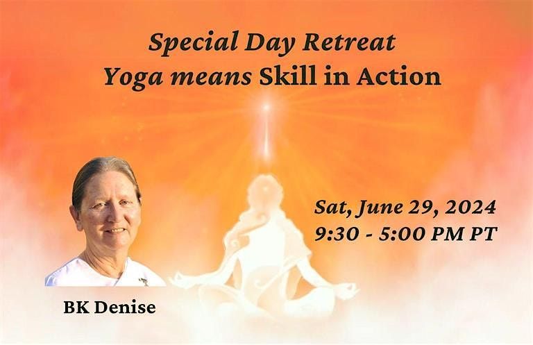 [Special] Day Retreat with Sr Denise - Yoga means Skill in Action