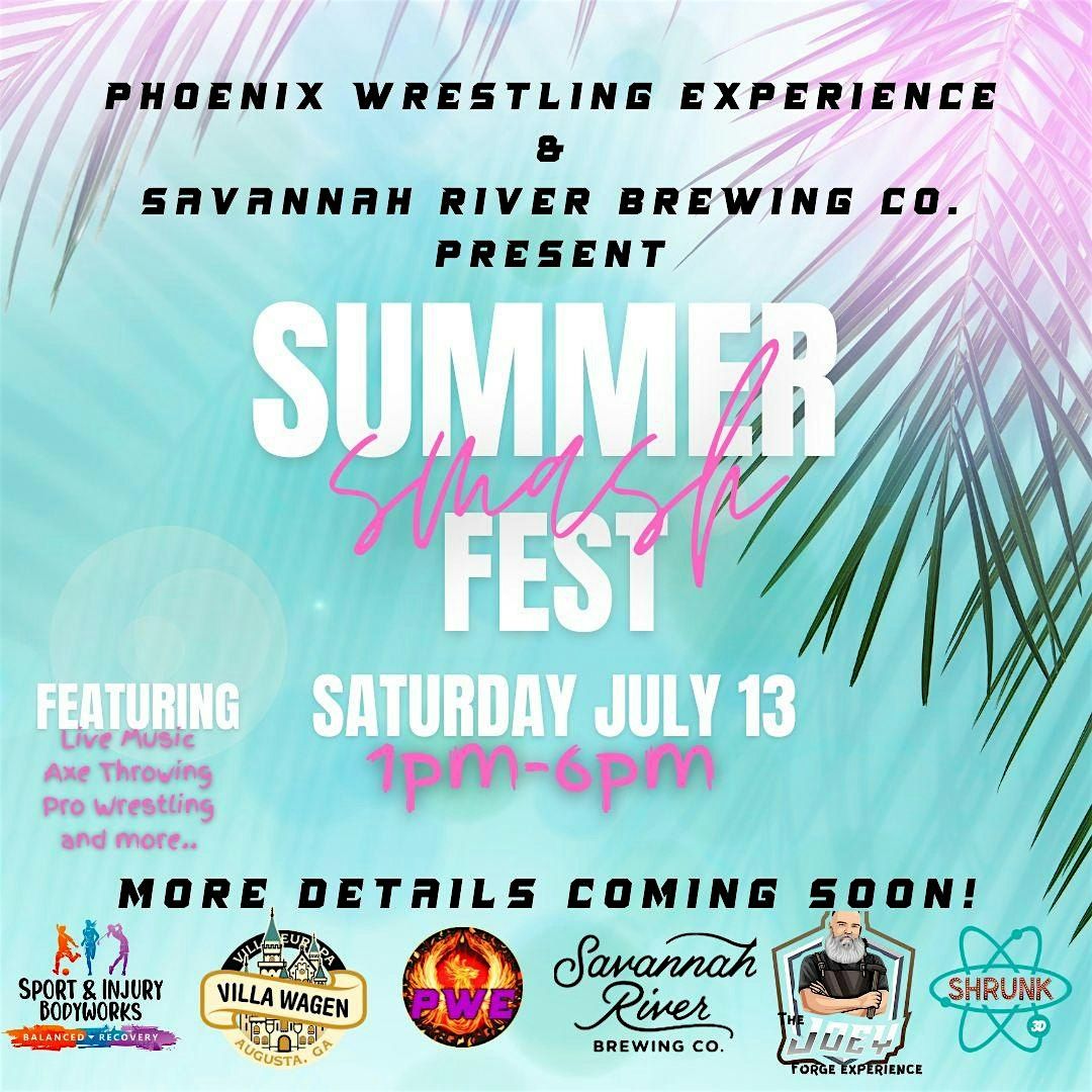 PWE and SRBC Present: Summer Smash Fest