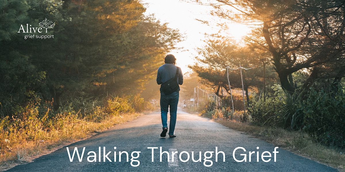 Walking Through Grief