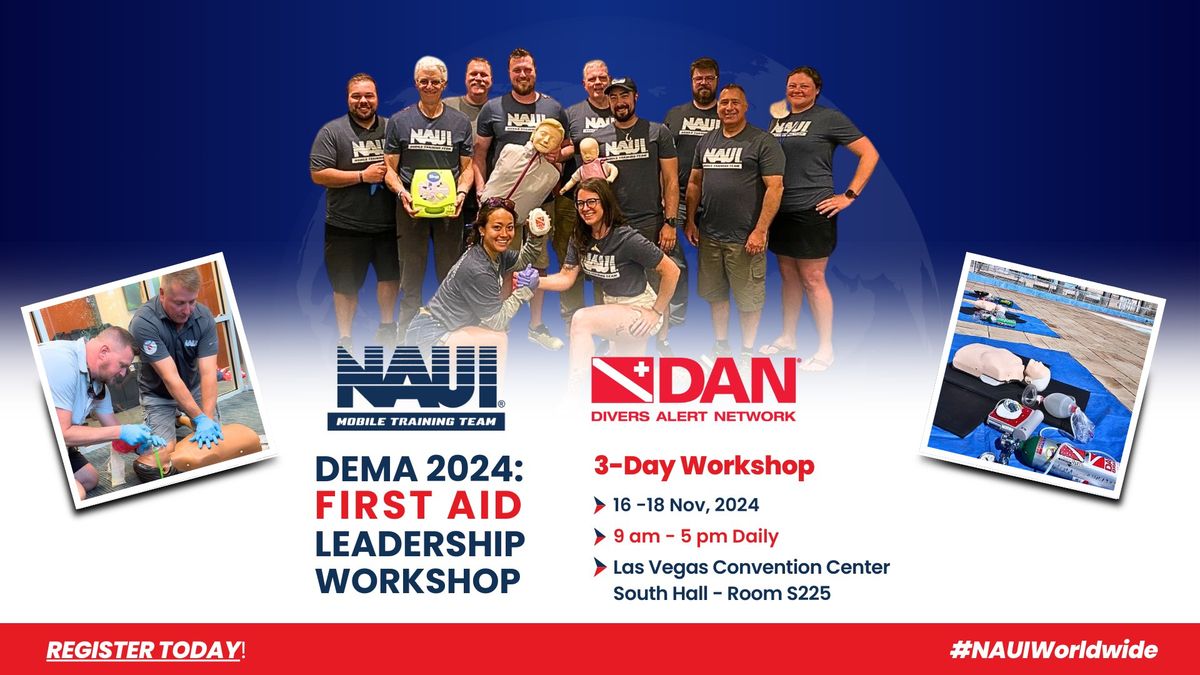 DEMA: NAUI Powered by DAN First Aid Leadership Workshop (FAIW)