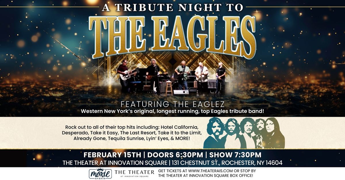 A Tribute Night to The Eagles - Rochester, NY