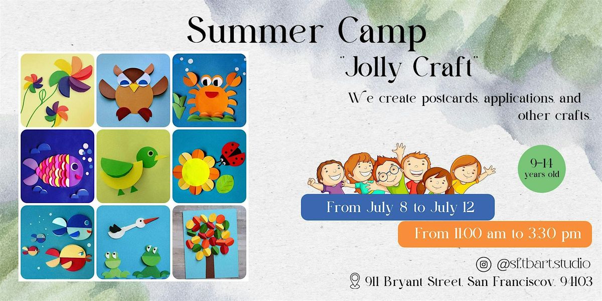 ART Summer  Camp ( +9 ) - "Jolly Craft"