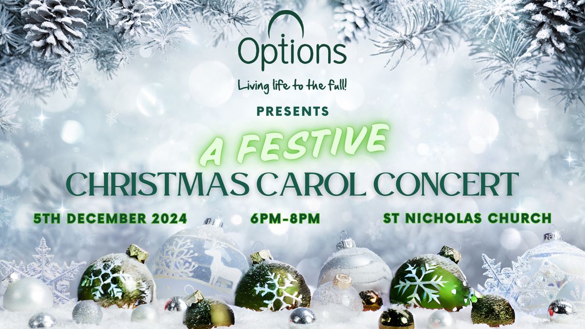 Options Presents... A Festive Christmas Carol Concert