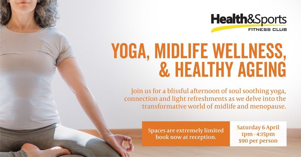 Yoga, midlife wellness & healthy ageing