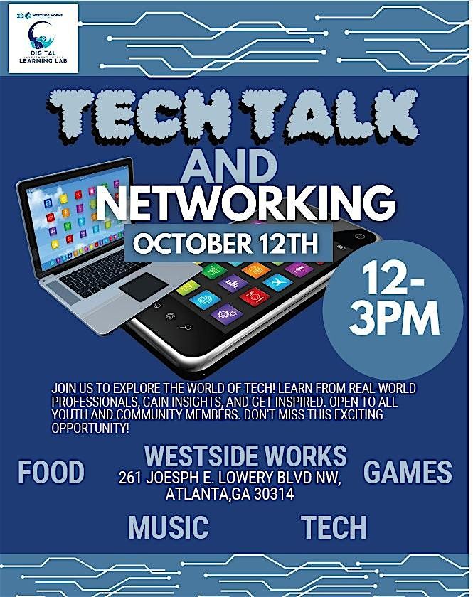 TECH TALK AND NETWORKING