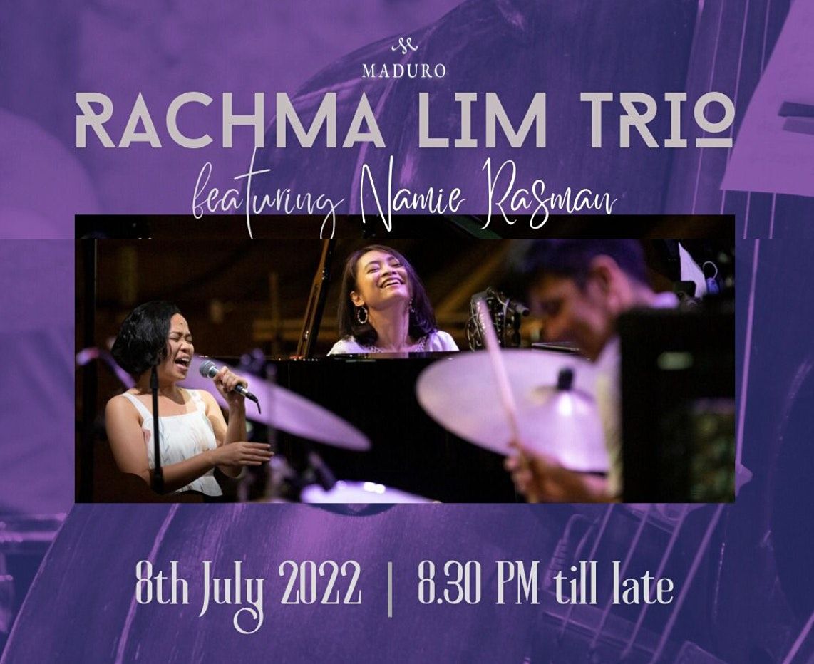 Rachma Lim Trio I ft. Namie Rasman