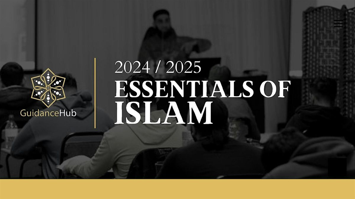 Essentials of Islam Taster Class | Wed 13th Nov | 7:30PM - 9:30PM