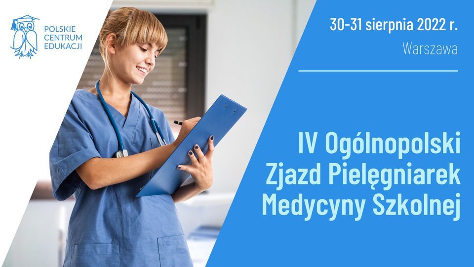 IV Og\u00f3lnopolski Zjazd Piel\u0119gniarek Medycyny Szkolnej