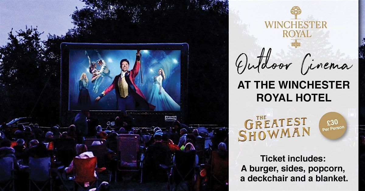 Outdoor Cinema Experience - The Greatest Showman