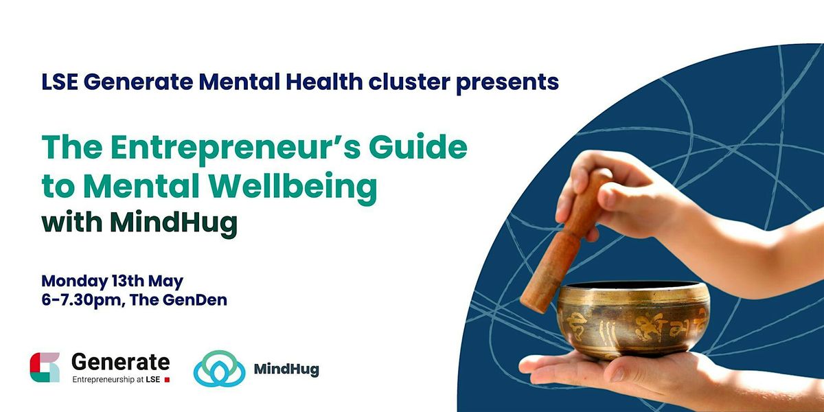 The Entrepreneur\u2019s Guide to Mental Wellbeing