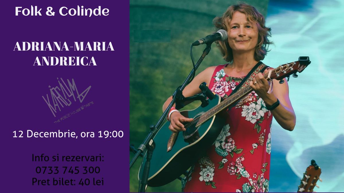 Folk & Colinde cu Adriana Maria Andreica