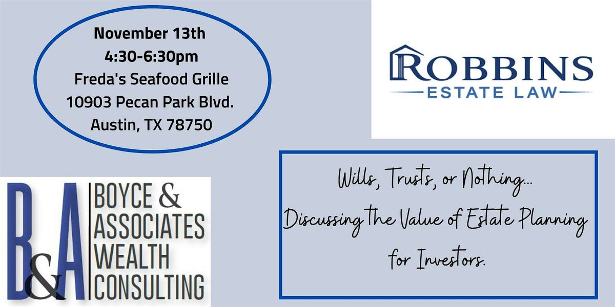 Wills, Trusts, or Nothing - Discussing the  value of estate planning for investors