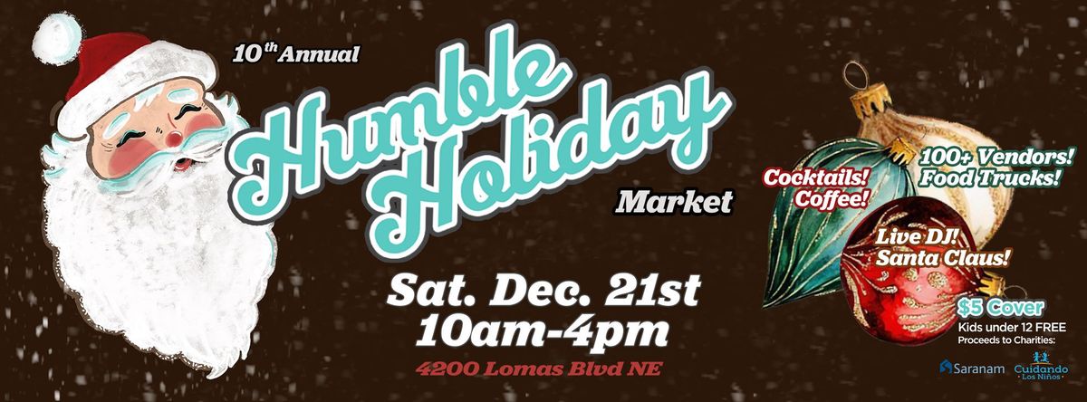 10th Annual HUMBLE HOLIDAY MARKET 2024!