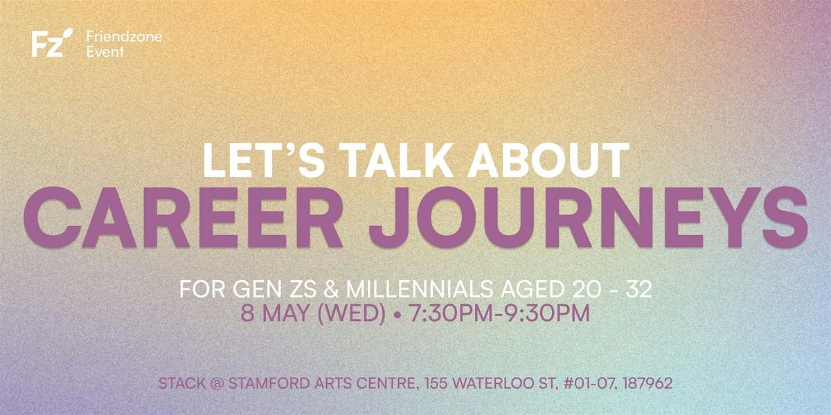 Let's Talk About Career Journeys: Gen Z & Millennials