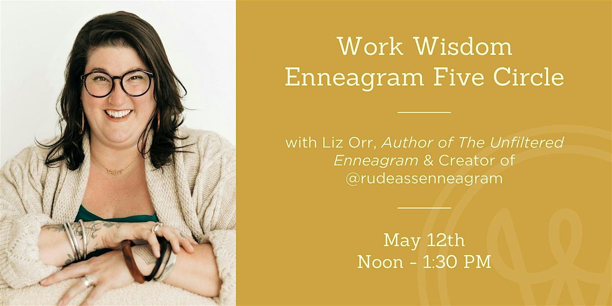 Work Wisdom Type 5 Enneagram Circle w\/ Liz Orr