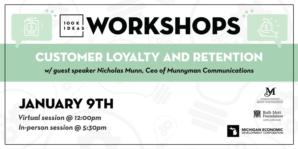 Customer Loyalty & Retention Workshop (Virtual)