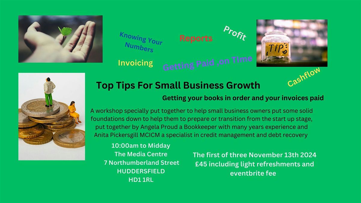 Top Tips For Business Growth - Getting Your Books in Order and Getting Paid