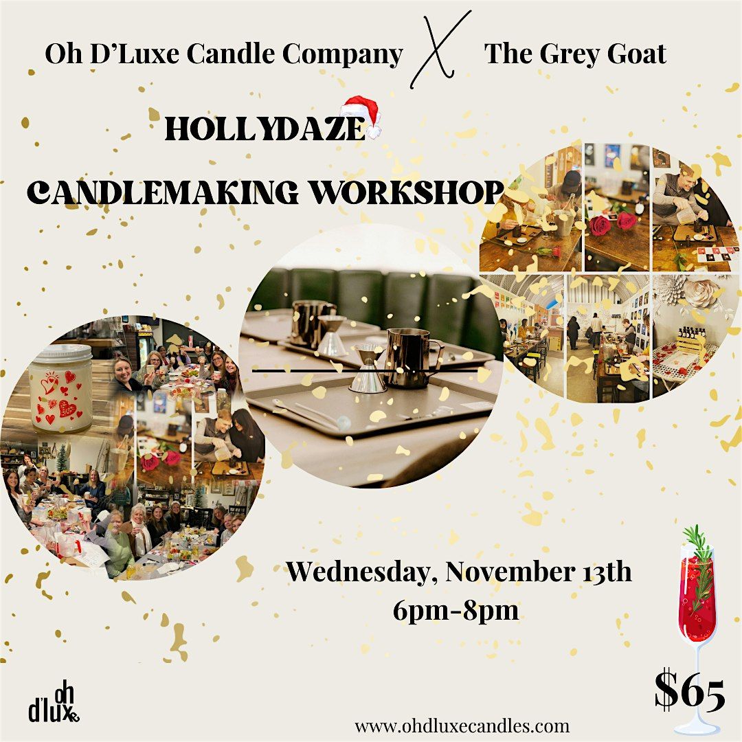 Holidaze Candle Making Workshop