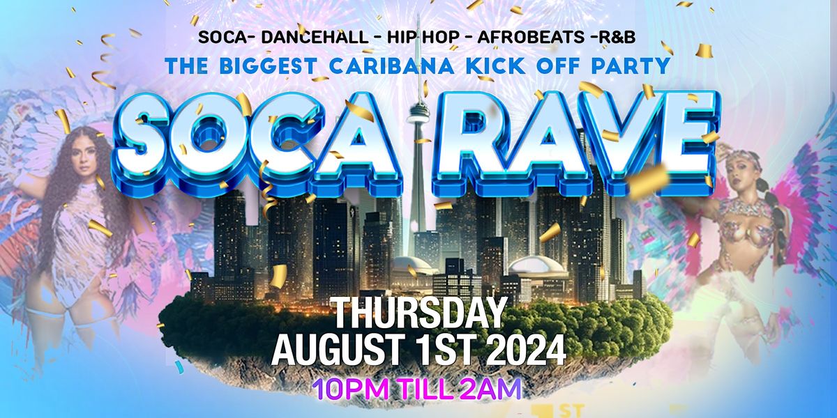 SOCA RAVE | CARIBANA NIGHTCLUB EVENT | Thursday, August 1st @ 10PM-2AM