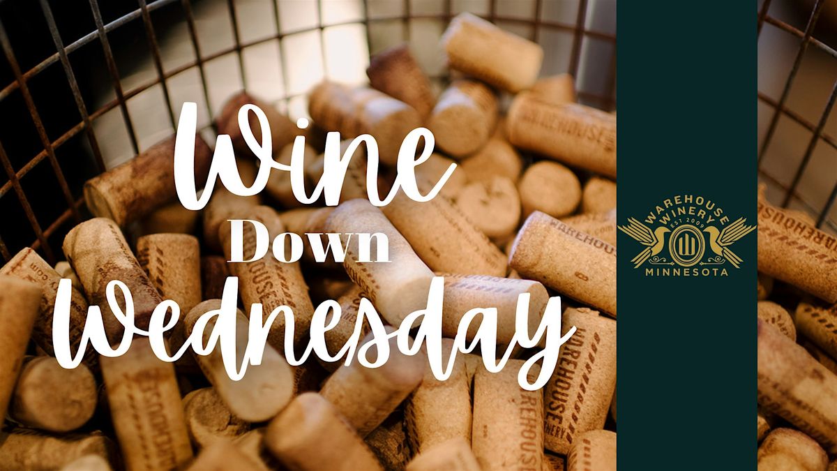 January: Wine Down Wednesday