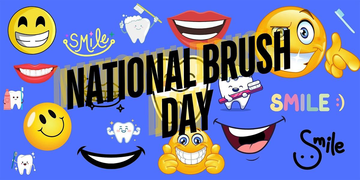 Celebrate National Brush Day with a FREE Toothbrush!