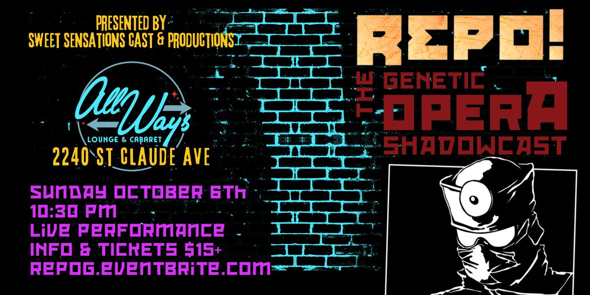 Repo! The Genetic Opera Shadowcast