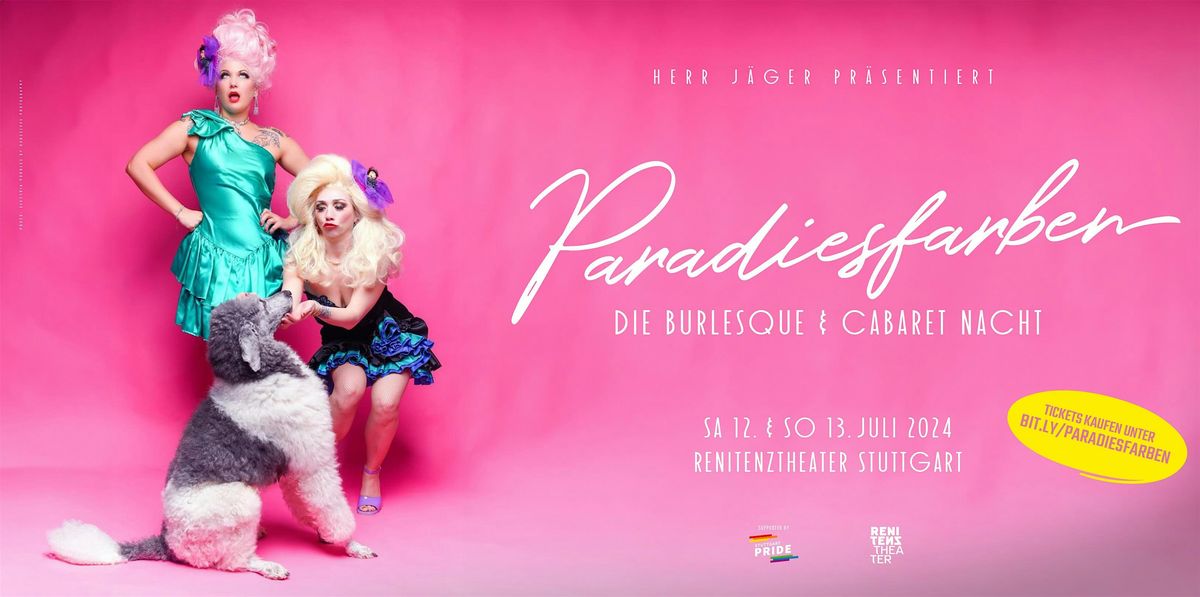 Paradiesfarben - Die Burlesque & Cabaret Nacht | Tickets \u2794