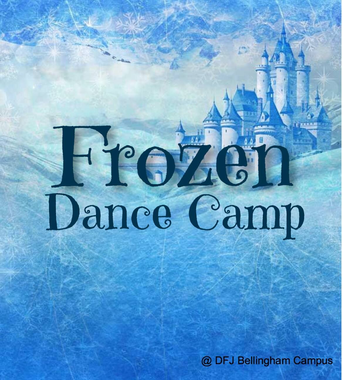 Frozen Dance Camp- Bellingham Campus