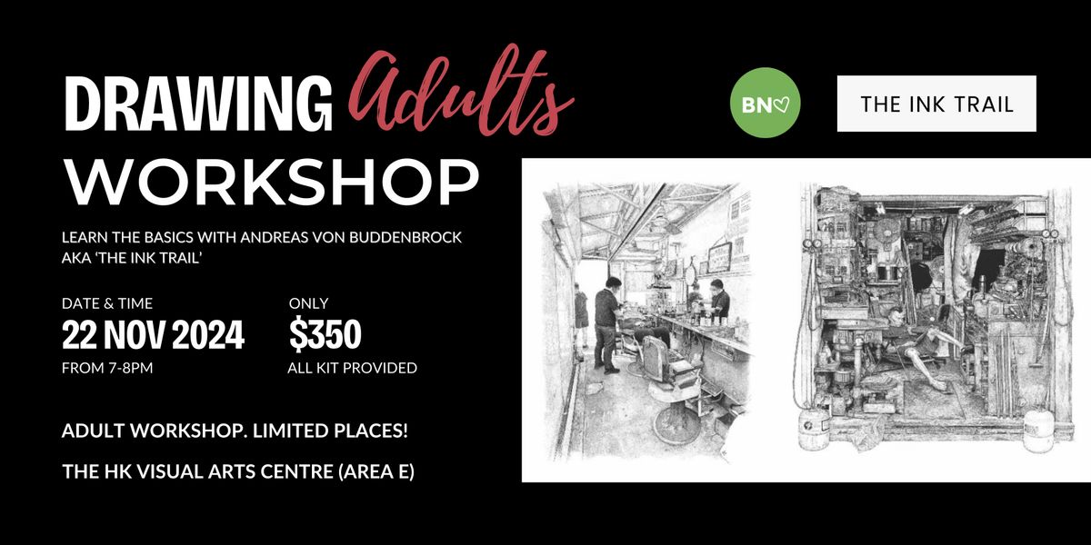 Drawing Workshop for Adults by Andreas von Buddenbrock aka 'The Ink Trail'