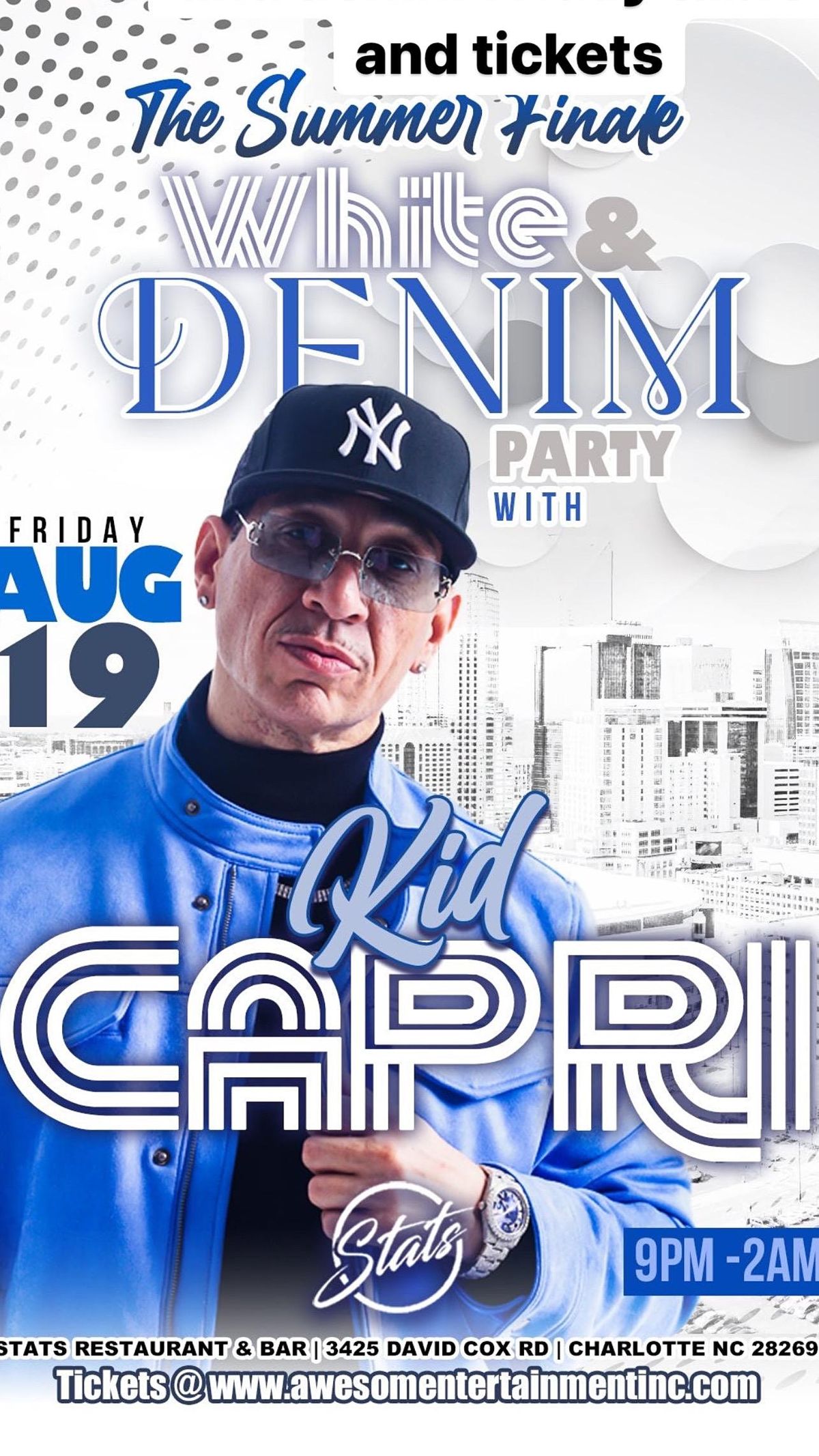 THE SUMMER FINALE WHITE  DENIM PARTY WITH KID CAPRI