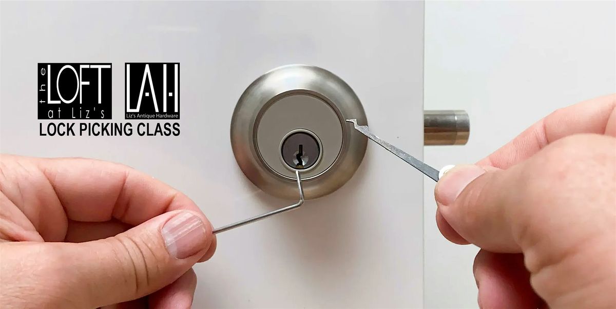 Lock Picking for the Curious