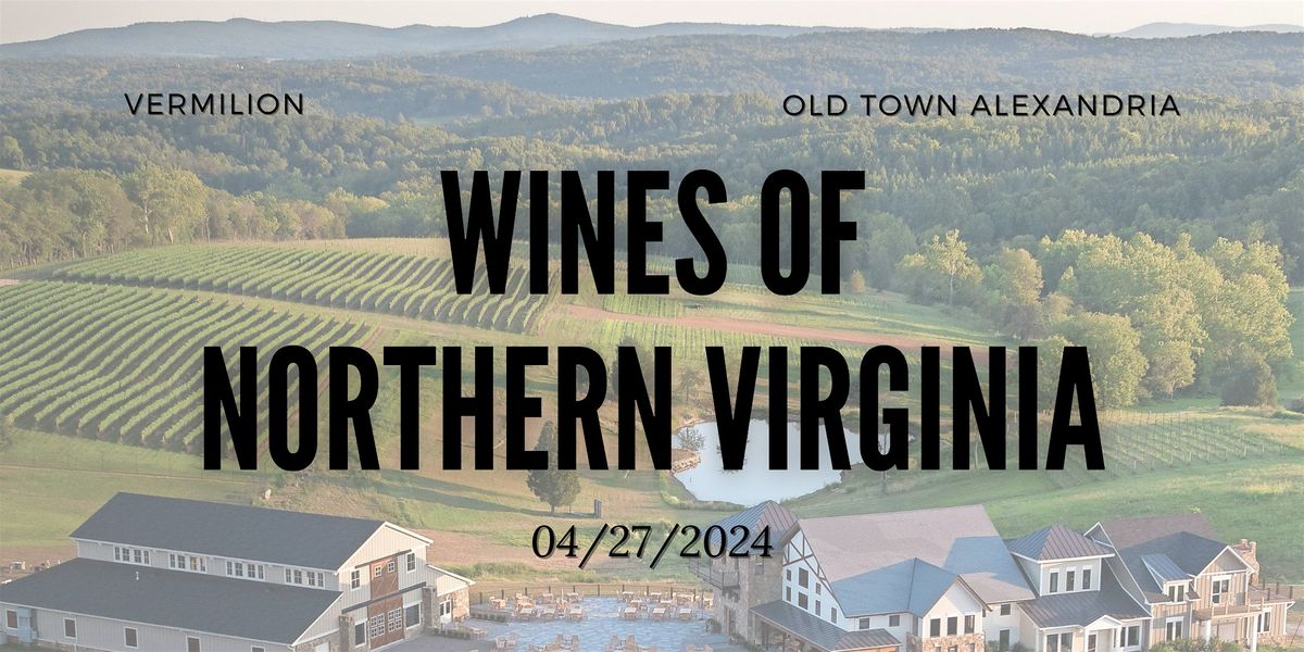 Vermilion Wine Class - Wines of Northern Virginia