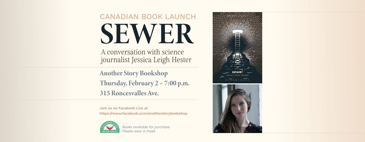 Jessica Leigh Hester  In Person Toronto launch "Sewer"