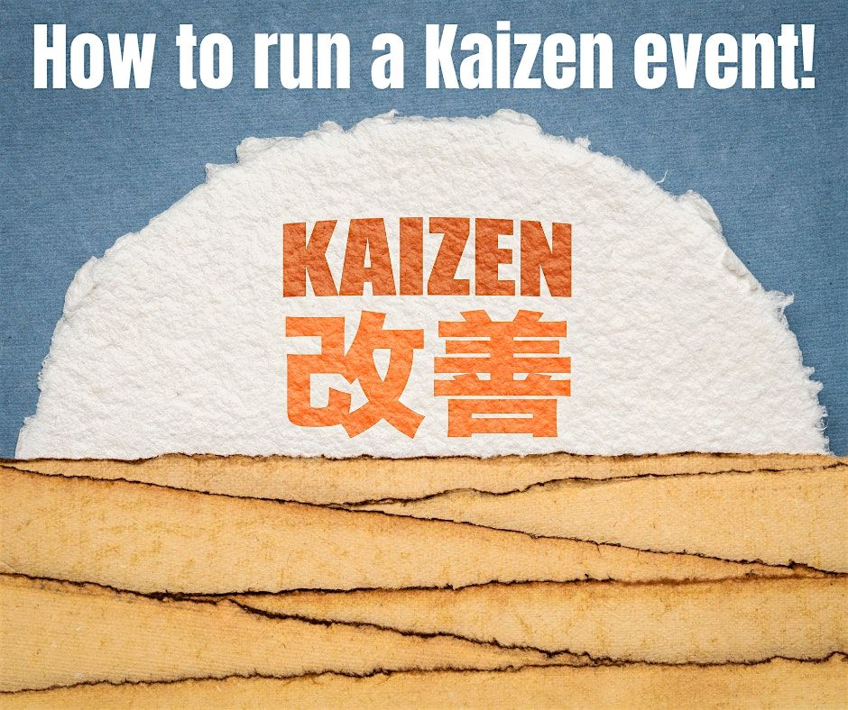 How to run a kaizen event!