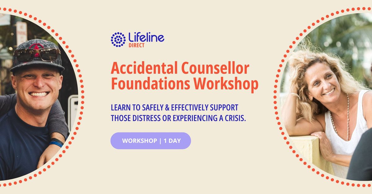 1-Day Accidental Counsellor Foundations Workshop \/\/ FREE Fully Funded