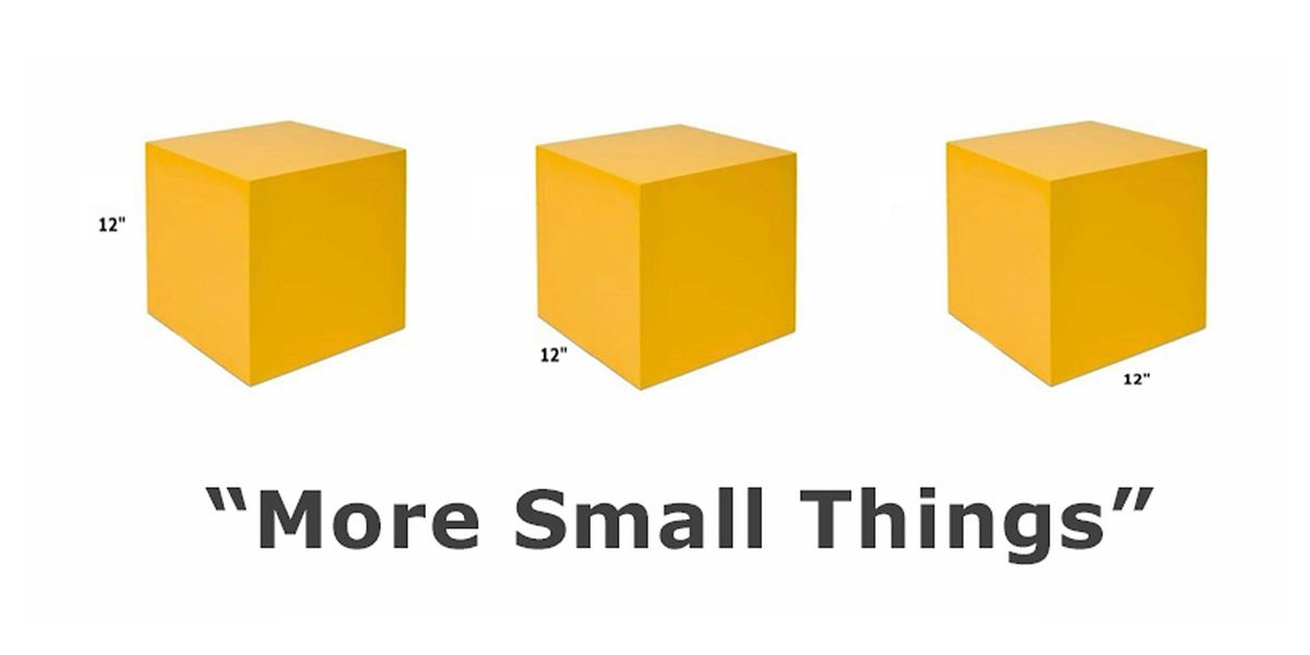 "More Small Things"