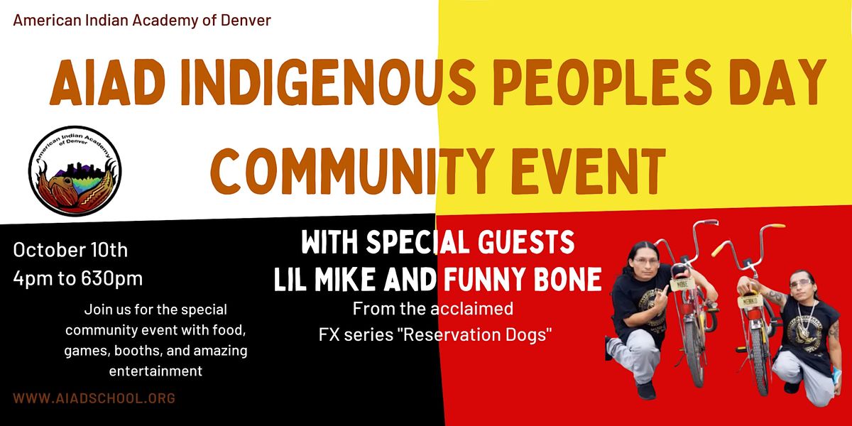 AIAD Indigenous Peoples Day Community Event with Lil Mike and Funny Bone!!!