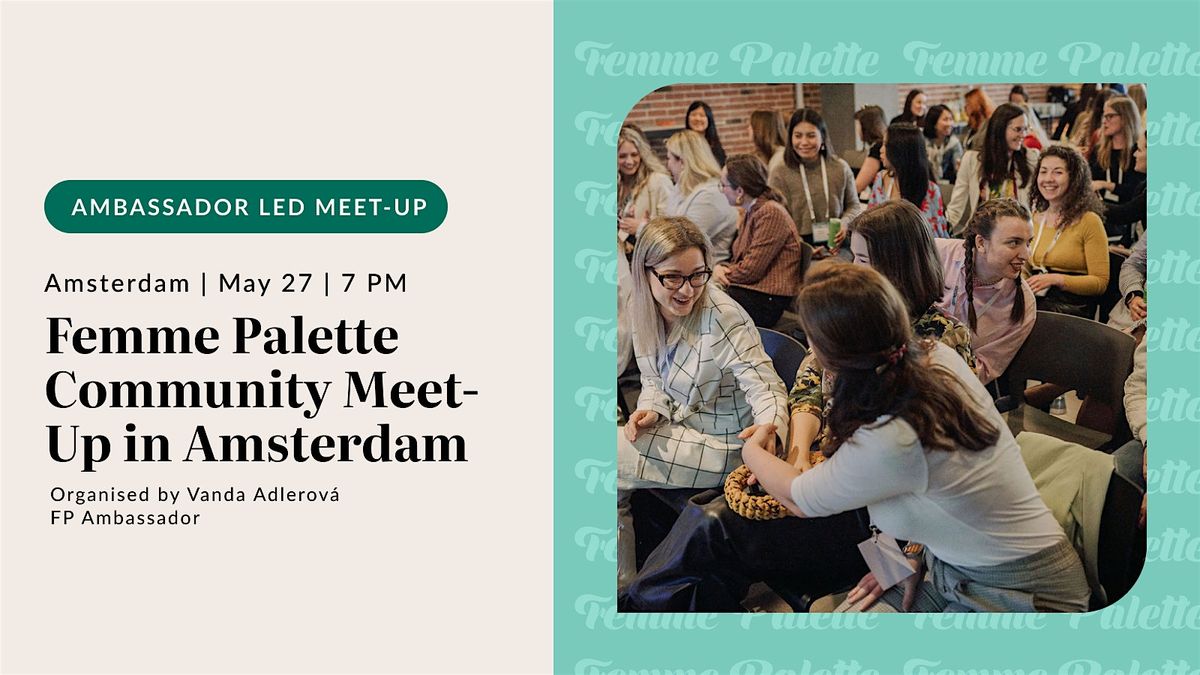 Femme Palette Community Meet-Up in Amsterdam #2
